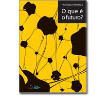 O que é o futuro?